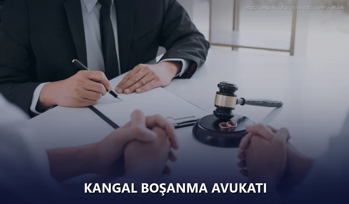 Kangal Boşanma Avukatı