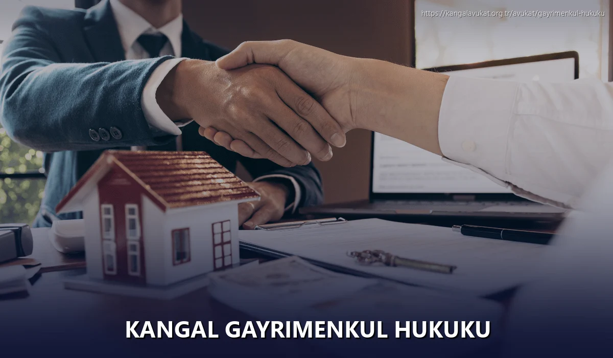 Kangal Gayrimenkul Hukuku