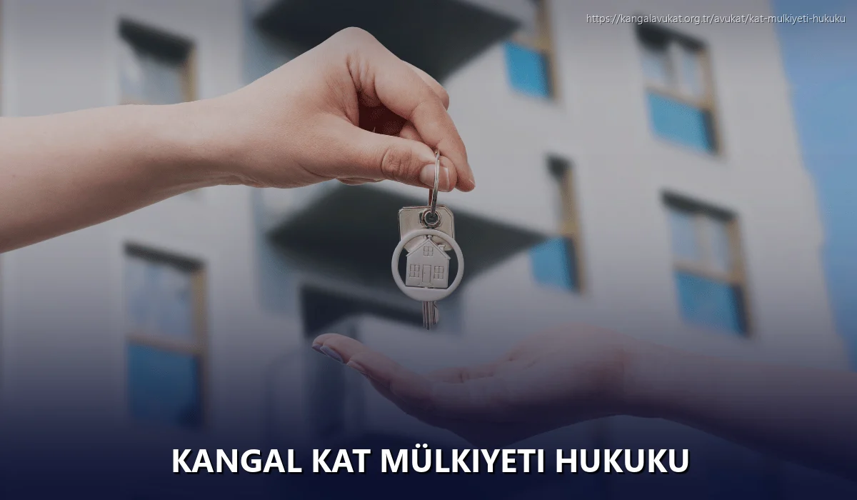 Kangal Kat Mülkiyeti Hukuku